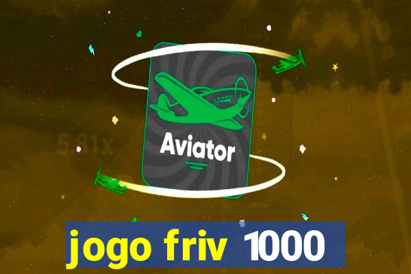 jogo friv 1000